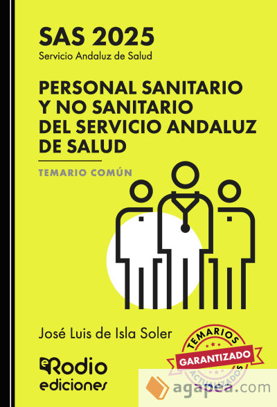 Personal Sanitario y No Sanitario del Servicio Andaluz de Salud. SAS 2025. Temario Común