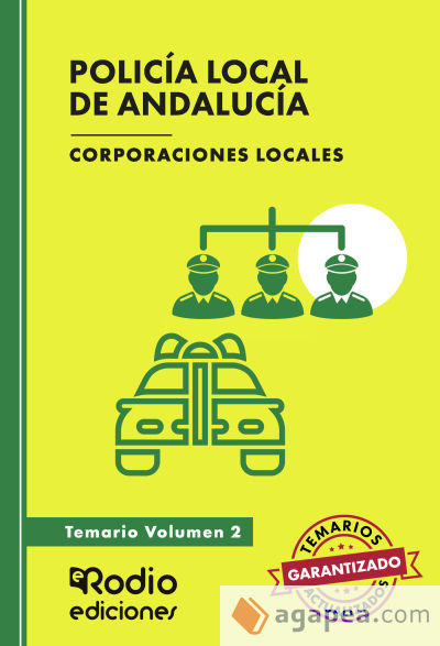 Policía Local de Andalucía. Corporaciones Locales. Temario. Volumen 2