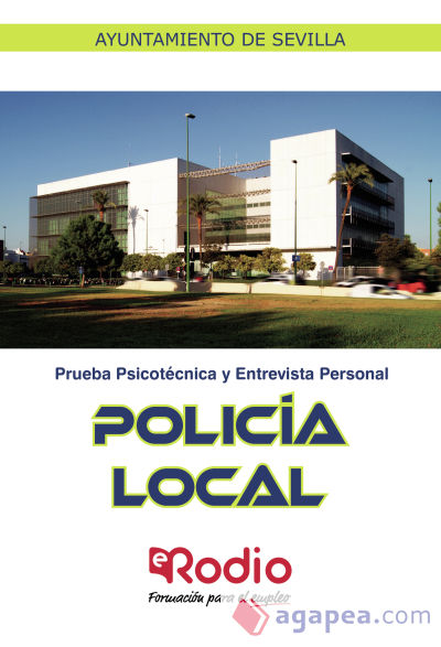 Prueba Psicotécnica y Entrevista Personal.Policía Local. Ayuntamiento de Sevilla