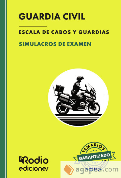 SIMULACROS DE EXAMEN. Guardia Civil. Escala de Cabos y Guardias. Fuerzas y Cuerpos de Seguridad del Estado