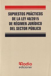 Portada de Supuestos Pécticos de la Ley 40/2015 de Régimen Jurídico del Sector Público