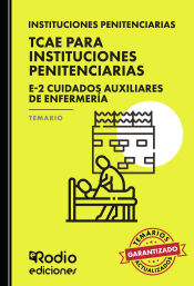 Portada de TCAE para Instituciones Penitenciarias. E-2 Cuidados Auxiliares de Enfermería. Temario