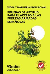 Portada de TROPA Y MARINERÍA PROFESIONAL. Pruebas de aptitud para el acceso a las Fuerzas Armadas Españolas