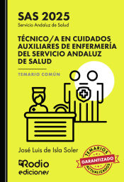 Portada de Técnico/a en Cuidados Auxiliares de Enfermería del Servicio Andaluz de Salud. Temario Común. SAS 2025