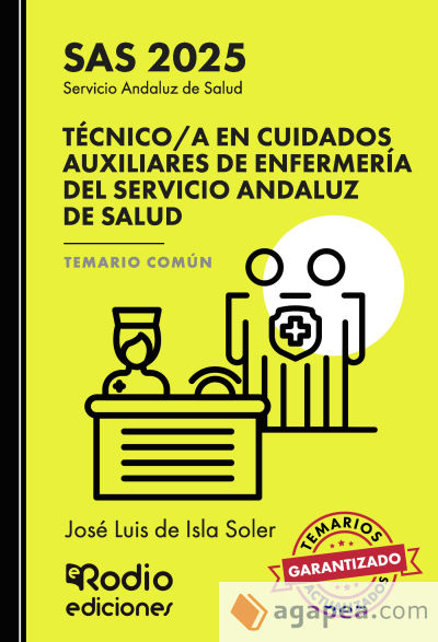 Técnico/a en Cuidados Auxiliares de Enfermería del Servicio Andaluz de Salud. Temario Común. SAS 2025