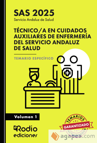 Técnico/a en Cuidados Auxiliares de Enfermería del Servicio Andaluz de Salud. Temario Específico.Volumen 1. SAS 2025