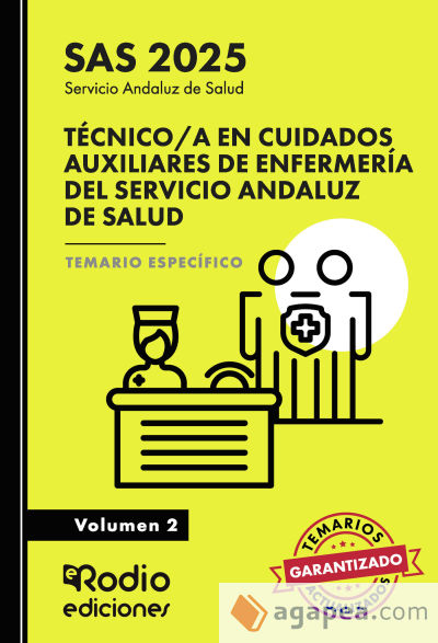 Técnico/a en Cuidados Auxiliares de Enfermería del Servicio Andaluz de Salud. Temario Específico.Volumen 2. SAS 2025