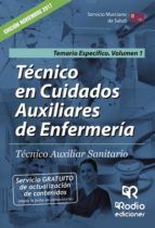 Portada de T&eacute;cnico en Cuidados Auxiliares de Enfermer&iacute;a. T&eacute;cnico Auxiliar Sanitario. Temario Espec&iacute;fico Volumen 1 (Ebook)
