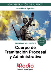 Portada de Temario Vol 1. Cuerpo de Tramitación Procesal y Administrativa. Promoción Interna. Administración de Justicia