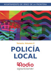 Portada de Temario Vol 2. Policía Local. Ayuntamiento de Jerez de la Frontera