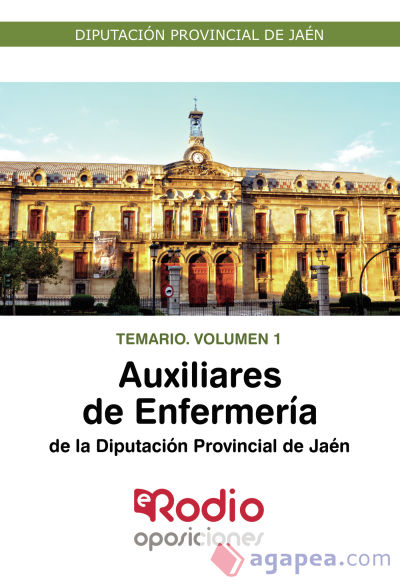 Temario. Volumen 1. Auxiliares de Enfermería de la Diputación Provincial de Jaén