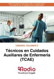 Portada de Temario. Volumen 2. Técnicos en Cuidados Auxiliares de Enfermería de la Conselleria de Sanitat Universal i Salut Pública de la Generalitat Valenciana