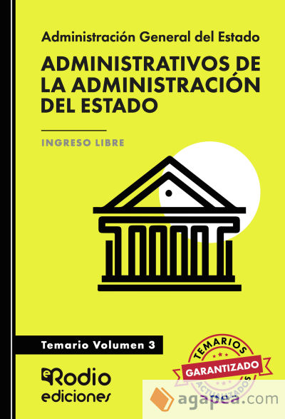 Temario Volumen 3. Gestión de personal II, Gestión financiera. Cuerpo General Administrativo. Administración del Estado Ingreso Libre