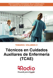 Portada de Temario. Volumen 3. Técnicos en Cuidados Auxiliares de Enfermería de la Conselleria de Sanitat Universal i Salut Pública de la Generalitat Valenciana