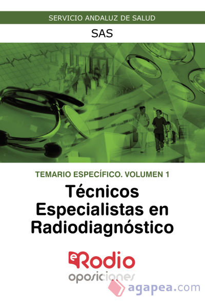 Temario específico Volumen 1. Técnicos Especialistas en Radiodiagnóstico del SAS