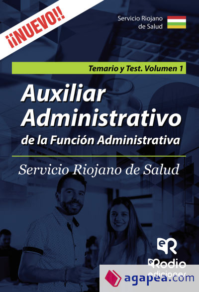 Temario y Test. Volumen 1. Auxiliar Administrativo del Servicio Riojano de Salud