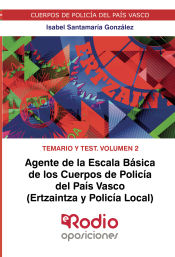 Portada de Temario y Test. Volumen 2. Ertzaintza y Policía local. Agentes de la Escala Básica