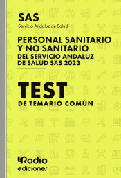 Portada de Test del Temario Común del SAS. 2023 Personal Sanitario y no Sanitario del Servicio Andaluz de Salud