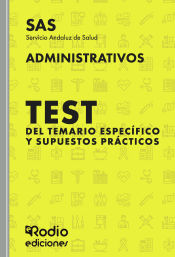 Portada de Test del temario específico y Supuestos prácticos. Administrativos del SAS