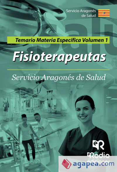 Volumen 1. Temario Materia Específica. Fisioterapeutas. Servicio Aragonés de Salud