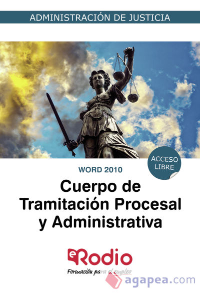 Word 2010. Cuerpo de Tramitación Procesal y Administrativa. Acceso Libre