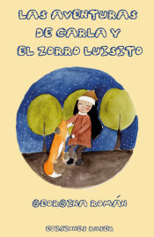 Portada de Las aventuras de Carla y el zorro Luisito