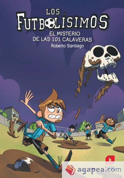 Los Futbol&iacute;simos 15. El misterio de las 101 calaveras