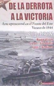 Portada de De la derrota a la victoria: Arte operacional en el Frente del Este, verano de 1944