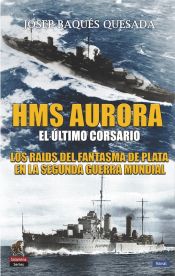 Portada de HMS AURORA EL ÚLTIMO CORSARIO