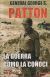 Portada de LA GUERRA COMO LA CONOCÍ, de George Patton