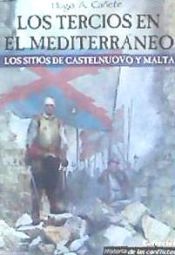 Portada de Los Tercios en el Mediterráneo: Los sitios de Castelnuovo y Malta