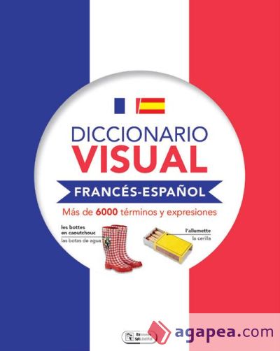 DICCIONARIO VISUAL FRANCÉS- ESPAÑOL