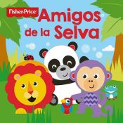 Portada de LIBRO BAÑO- AMIGOS DE LA SELVA- FISHER PRICE