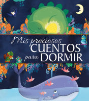 Portada de MIS PRECIOSOS CUENTOS PARA DORMIR