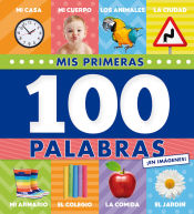 Portada de Mis primeras 100 palabras ¡en imágnes!