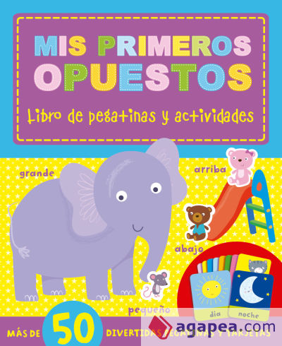 ACTIVIDADES PARA APRENDER - MIS PRIMEROS OPUESTOS