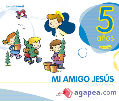 Mi amigo Jesús - 5 años - Religión católica - Educación infantil