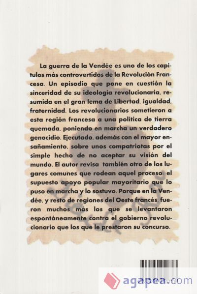 La Guerra de la Vendée: Una cruzada en la Revolución La Guerra de la Vendée: Una cruzada en la Revolución