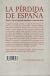 Contraportada de La pérdida de España. De la II República a nuestros días, de Alberto Bárcena Pérez