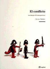 Portada de El conflicto : sociología del antagonismo