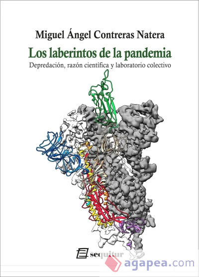 Los laberintos de la pandemia: Depredación, razón científica y laboratorio colectivo