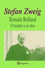 Portada de Romain Rolland - El hombre y su obra