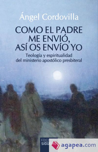 Como el Padre me envió, así os envío yo