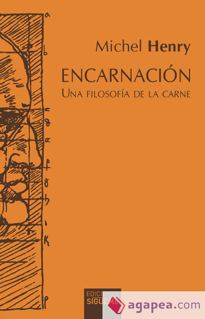 ENCARNACIÓN: UNA FILOSOFÍA DE LA CARNE