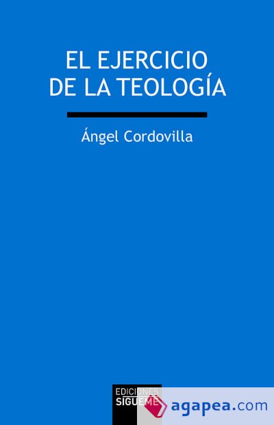 El ejercicio de la teología