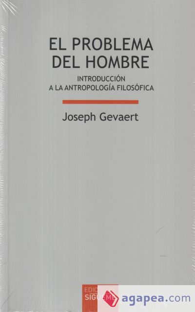 El problema del hombre. Antropología