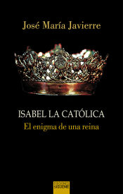 Portada de ISABEL LA CATÓLICA