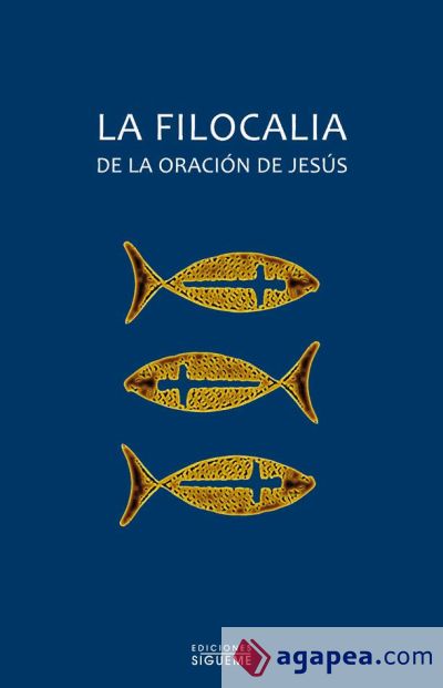 La filocalia de la oración de Jesús