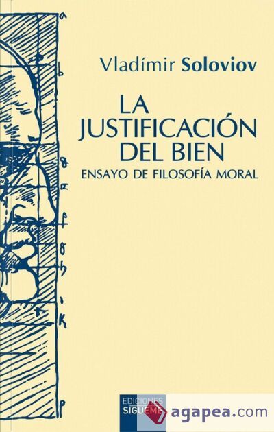 La justificaci&oacute;n del Bien: Ensayo de filosof&iacute;a moral