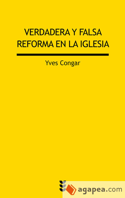 Verdadera y falsa reforma en la iglesia